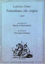 Federalismo alle origini. Saggi