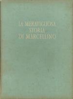 La meravigliosa storia di Marcellino