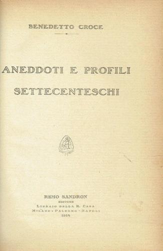 Aneddoti e profili settecenteschi - Benedetto Croce - copertina