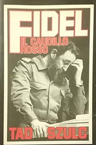 Fidel il caudillo rosso - copertina
