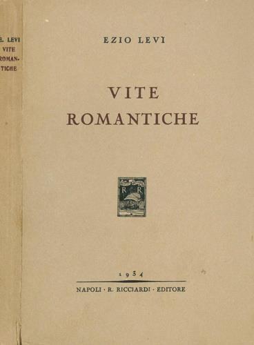 Vite romantiche - Ezio Levi - copertina