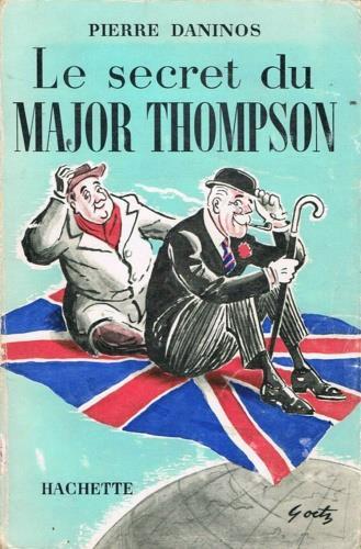 Le secret du Major Thompson. Table des matièresLa Franc - Pierre Daninos - copertina