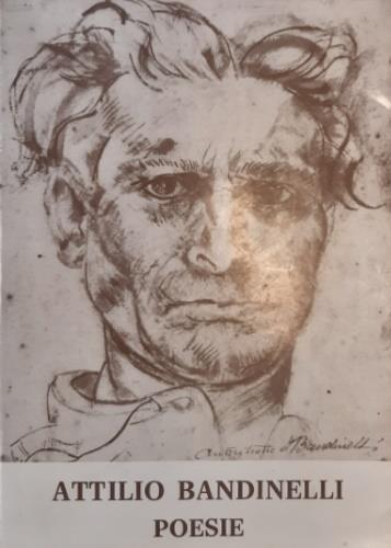 Poesie. Primo libro - Attilio Bandinelli - copertina