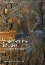 Giambattista Polana intagliatore di Roncone: la famiglia, la vita e le presunte opere con altre notizie sulla scultura lignea giudicariese tra il XVII ed il XVIII secolo