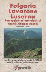 Folgaria, Lavarone, Luserna: passeggiate ed escursioni sui grandi altipiani trentini