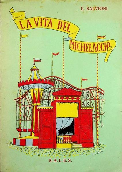 La  vita del Michelaccio: racconto - Emilia Salvioni - copertina