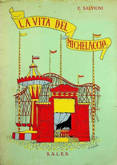 La  vita del Michelaccio: racconto - Emilia Salvioni - copertina