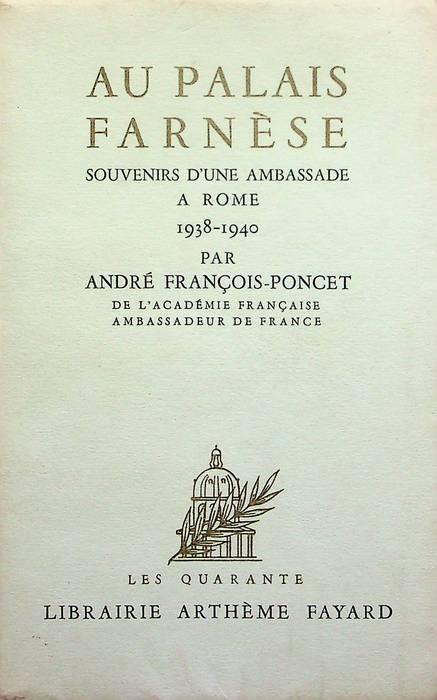 Au Palais Farnese: souvenirs d'une ambassade a Rome, 1938-1940 - copertina