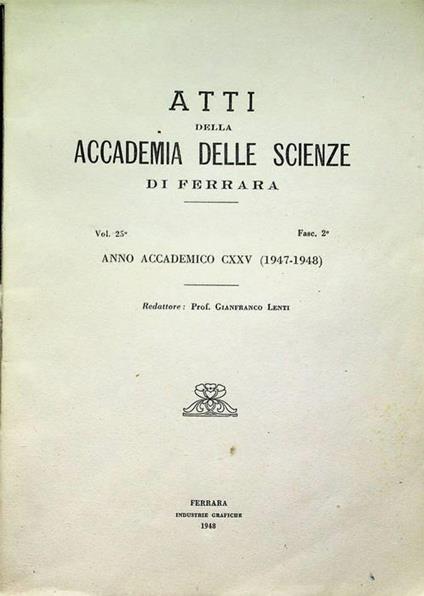 Atti della Accademia delle scienze di Ferrara: volume 15: fascicolo secondo: anno accademico CXXV (1947-48) - copertina