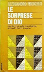 Meditazioni sulla vita religiosa secondo l'anno liturgico: 4. Le sorprese di Dio: giorni feriali dopo la Pentecoste (dalla 15. alla 34. settimana per annum): il tempo dello spirito e la prova del coraggio