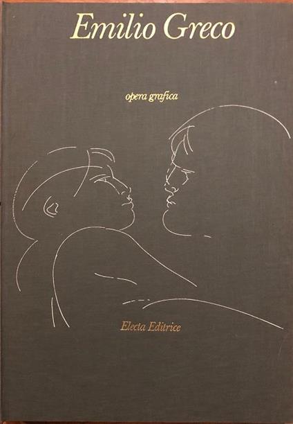 Emilio Greco: opera grafica - copertina