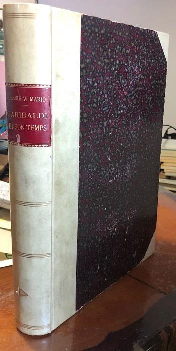Garibaldi et son temps - Mario Jessie White - copertina