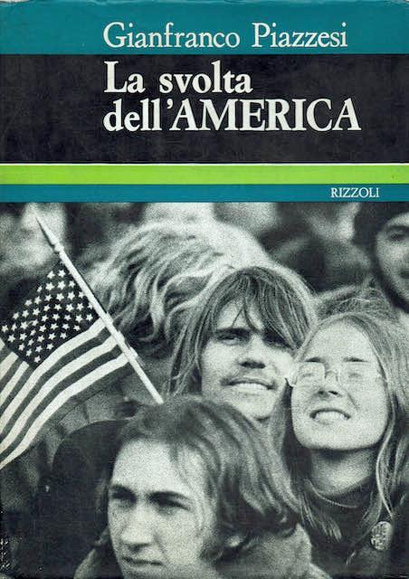 La svolta dell'America - Gianfranco Piazzesi - copertina