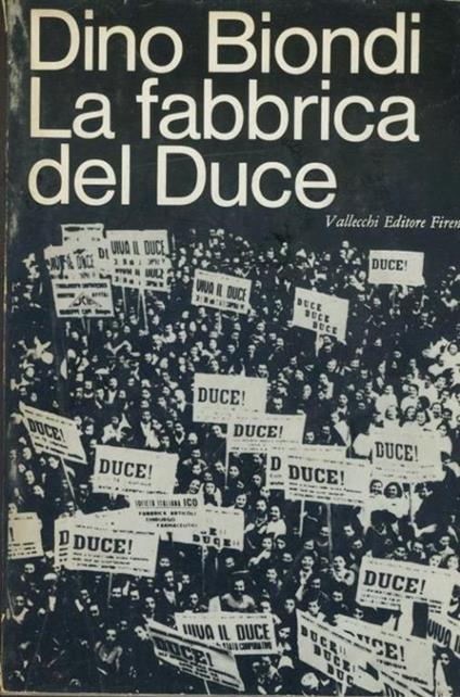 La Fabbrica Del Duce - Dino Biondi - copertina