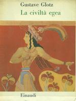 La Civilta' Egea - Gustave Glotz - copertina