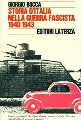 Storia D'Italia Nella Guerra Fascista 1940-1943 - Giorgio Bocca - copertina