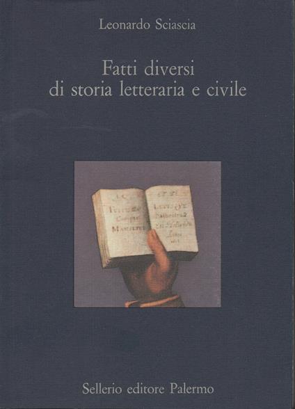 Fatti diversi di storia letteraria e civile - Leonardo Sciascia - copertina