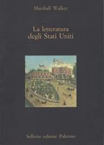 La letteratura degli Stati Uniti. A cura di Federico Siniscalco