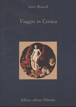 Viaggio in Corsica. A cura di Attilio Brilli
