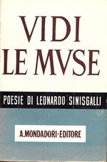 Vidi le Muse. Poesie (1931 - 1942). Con un saggio di Gianfranco Contini