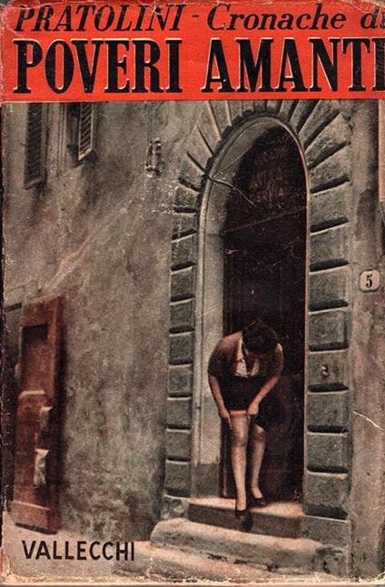 Cronache di poveri amanti. Seconda edizione - Vasco Pratolini - copertina