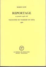 Reportage un poemetto seguito dal taccuino del viaggio in Cina