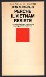 Perchè il Vietnam resiste