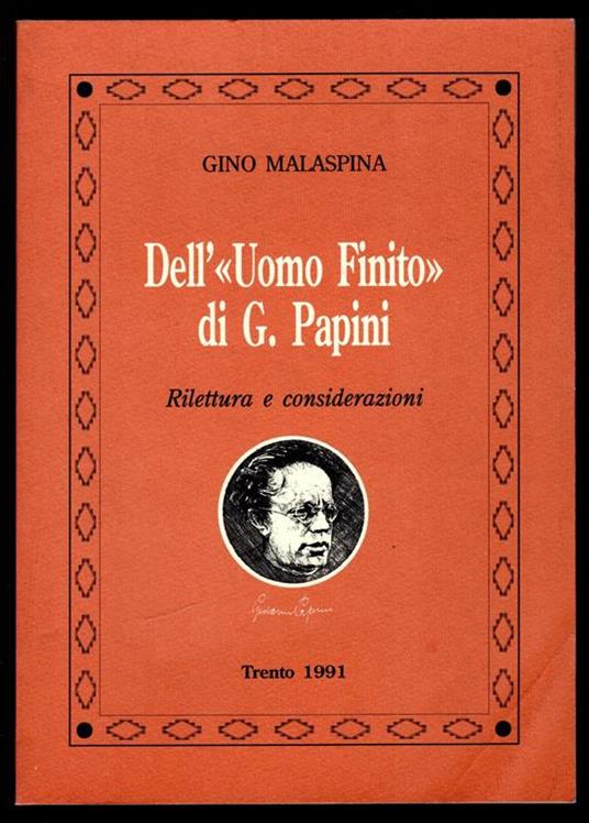 Dell'Uomo Finito di G. Papini. Rilettura e considerazioni - copertina
