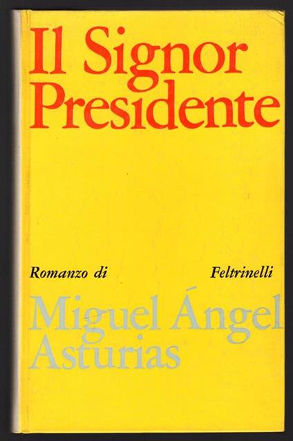 Il Signor Presidente - Miguel A. Asturias - copertina