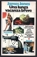 Una lunga vacanza breve