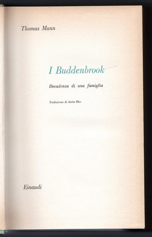 I Buddenbrook. Decadenza di una famiglia - Thomas Mann - copertina