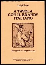 A tavola con il brandy italiano. Divagazioni napoletane