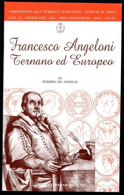 Francesco Angeloni Ternano ed Europeo - Pompeo De Angelis - copertina