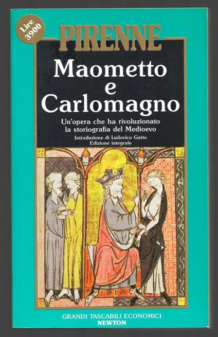 Maometto e Carlomagno - Un'opera che ha rivoluzionato la storiografia del Medioevo - Henri Pirenne - copertina