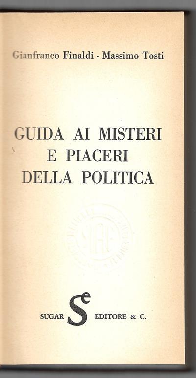 Guida ai misteri e piaceri della politica - copertina