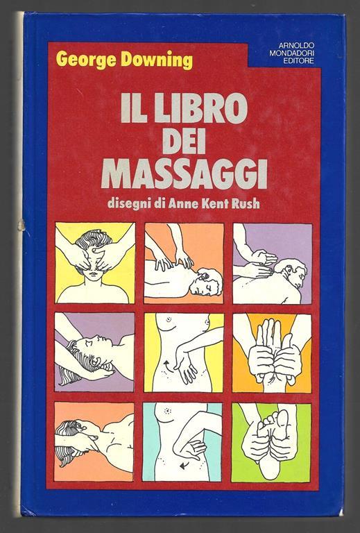 Il libro dei massaggi - George Downing - copertina