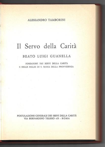 Il Servo della Carità - Beato Luigi Guanella - Alessandro Tamburini - copertina