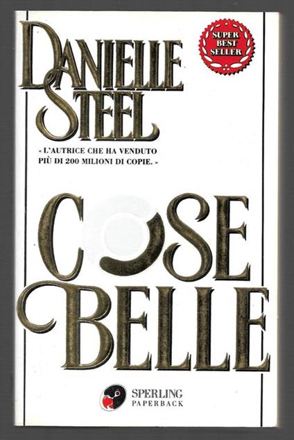 Cose belle - Danielle Steel - copertina