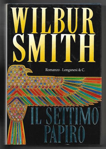 Il settimo papiro - Wilbur Smith - copertina