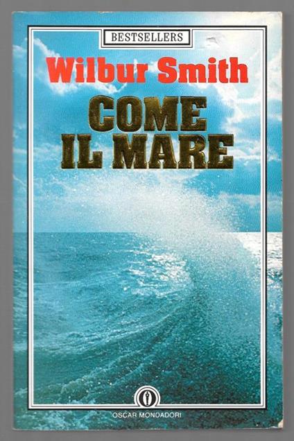 Come il mare - Wilbur Smith - copertina