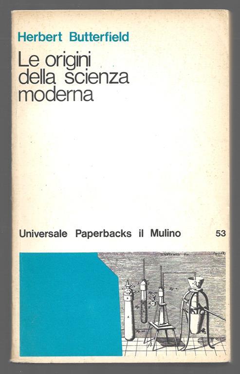 Le origini della scienza moderna - Herbert Butterfield - copertina