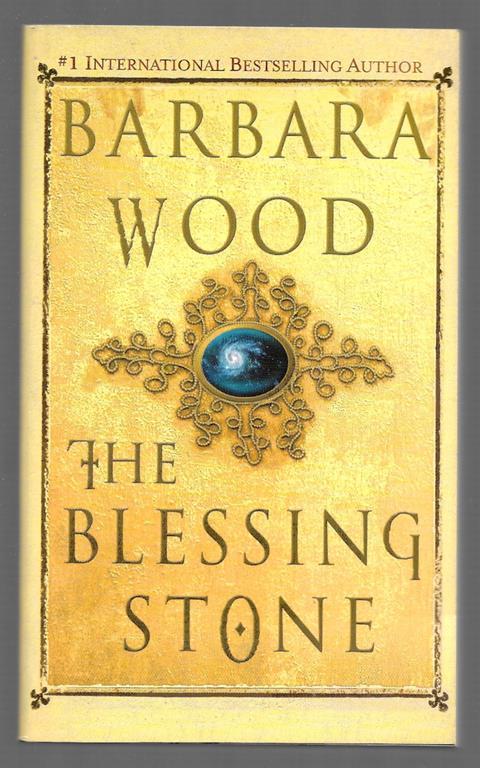 The blessing stone - Barbara Wood - copertina