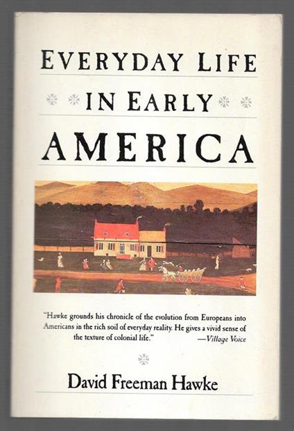 Everyday life in early America - copertina