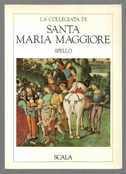 La collegiata di Santa Maria Maggiore Spello - copertina