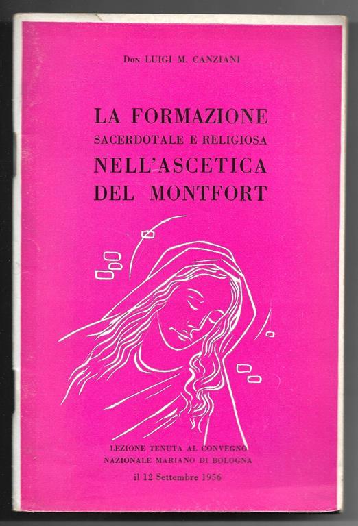 La formazione sacerdotale e religiosa nell'ascetica del Montfort - copertina