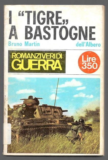 I tigre a Bastogne - Bruno Martin - copertina
