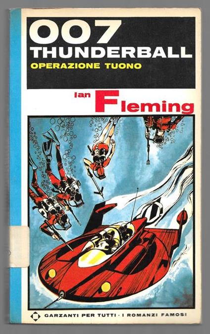 Agente 007 Thunderball operazione tuono - Ian Fleming - copertina
