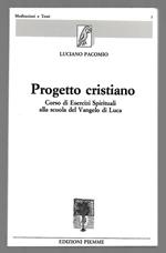 Progetto cristiano - Corsi di Esercizi Spirituali alla scuola del Vangelo di Luca