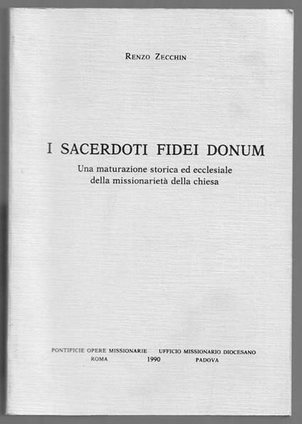 I sacerdoti Fidei Donum - Una maturazione storica ed ecclesiale della missionarietà della chiesa - copertina