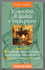 L' ospitalità di qualità e buon prezzo